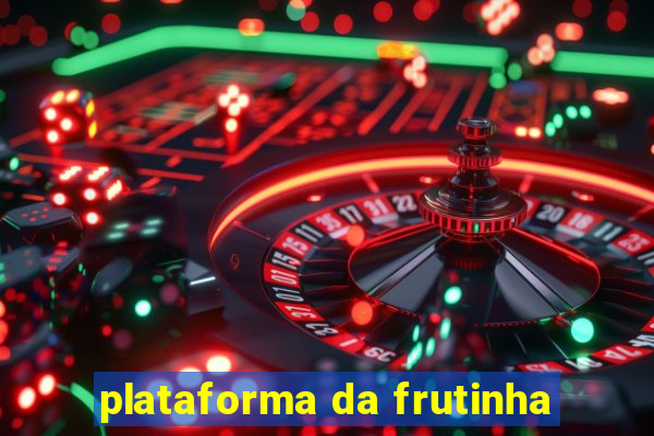 plataforma da frutinha